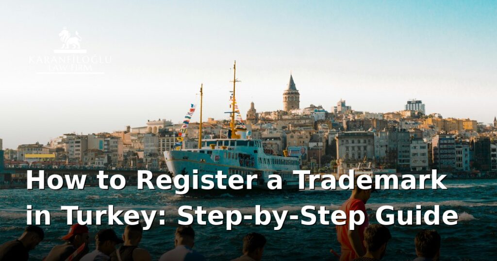 how-to-register-a-trademark-in-turkey