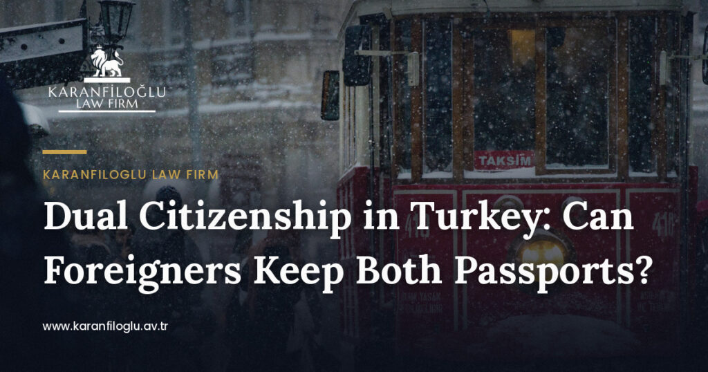 does-turkey-allow-dual-citizenship